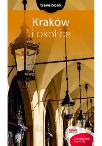Kraków i okolice. Travelbook. Wydanie 2 — okładka e-booka