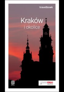 Kraków i okolice. Travelbook. Wydanie 3 — okładka e-booka