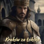 Kraków za Łoktka. Powieść historyczna — okładka e-booka