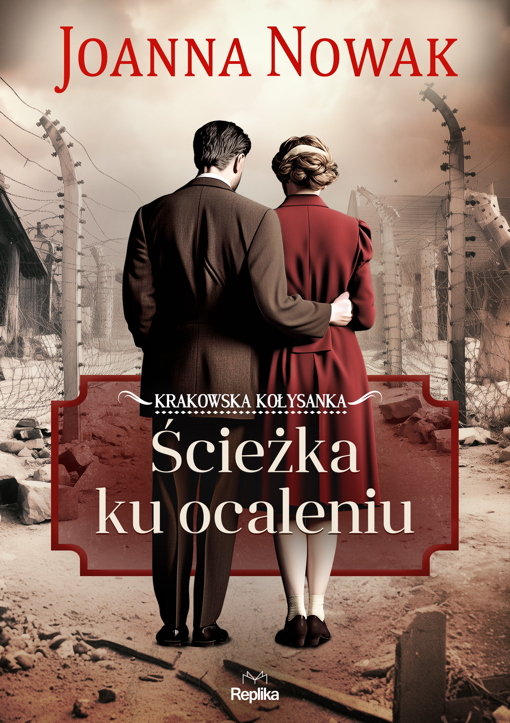 Tytuł: Krakowska kołysanka (#3). Ścieżka ku ocaleniu. Krakowska kołysanka, tom 3
Autor: Joanna Nowak
Wydawnictwo: Replika
Formaty: EPUB, MOBI