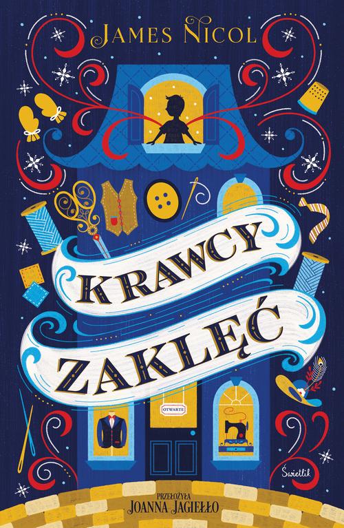 Tytuł: Krawcy zaklęć
Autor: James Nicol
Wydawnictwo: Świetlik
Formaty: MOBI, EPUB