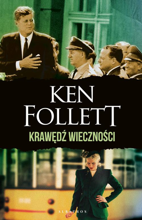 Tytuł: Krawędź wieczności
Autor: Ken Follett
Wydawnictwo: Albatros
Formaty: EPUB, MOBI