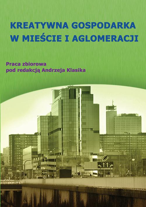 Tytuł: Kreatywna gospodarka w mieście i aglomeracji
Autor: 
Wydawnictwo: Wydawnictwo Uniwersytetu Ekonomicznego w Katowicach
Formaty: PDF