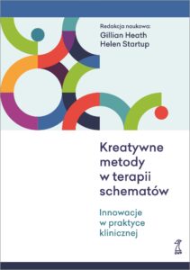 Kreatywne metody w terapii schematów. Innowacje w praktyce klinicznej — okładka e-booka