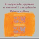 Kreatywność językowa w ekonomii i zarządzaniu — okładka e-booka