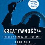 Tytuł: Kreatywność S.A.
Autor: Amy Wallace, Ed Catmull
Wydawnictwo: MT Biznes
Formaty: EPUB, MOBI