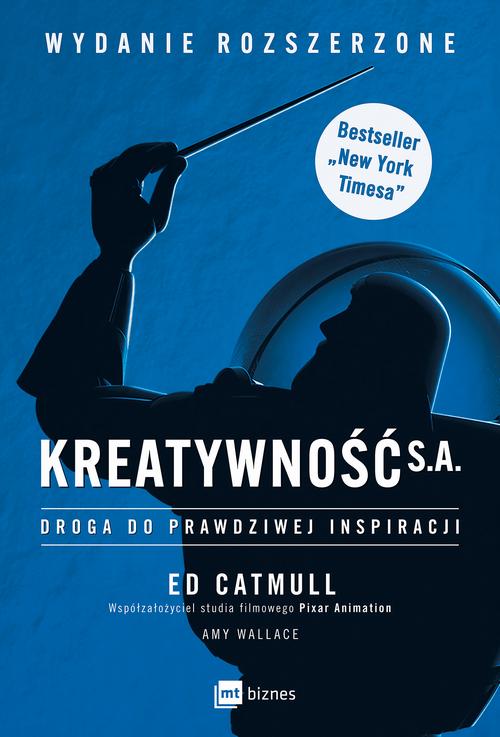 Tytuł: Kreatywność S.A.
Autor: Amy Wallace, Ed Catmull
Wydawnictwo: MT Biznes
Formaty: EPUB, MOBI
