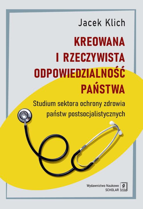Kreowana i rzeczywista odpowiedzialność państwa — okładka e-booka