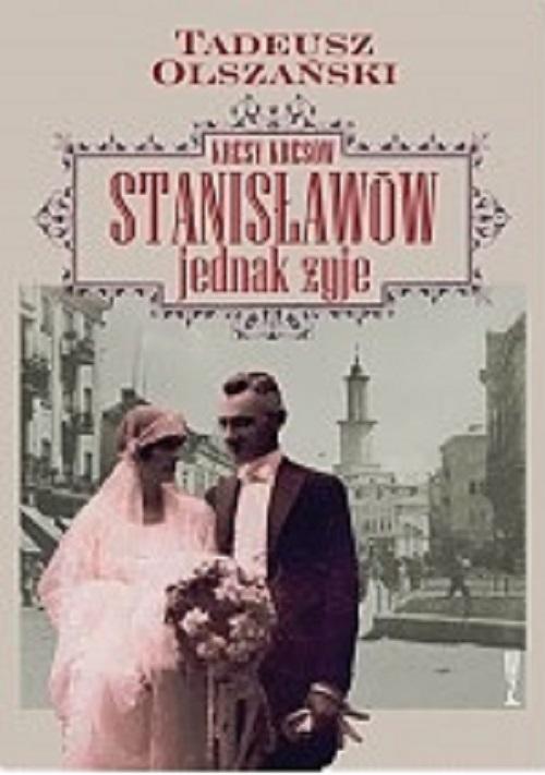Kresy kresów Stanisławów jednak żyje — okładka e-booka