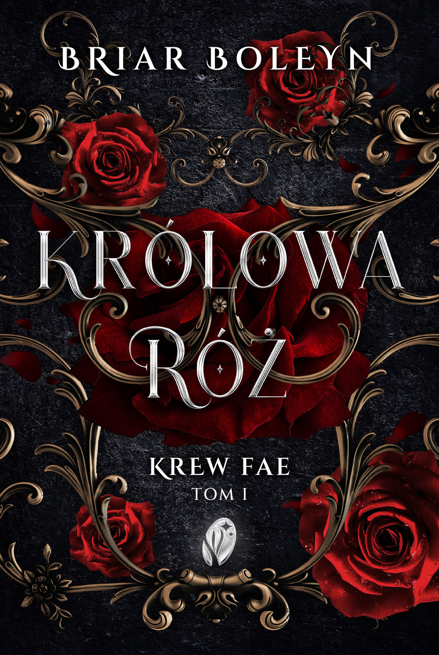 Krew Fae (#1). Królowa Róż. Krew Fae, Tom 1 — okładka e-booka