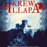 Tytuł: Krew Illapa
Autor: Robert Kilen
Wydawnictwo: Bellona
Formaty: EPUB, MOBI