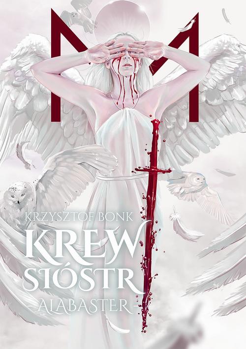 Tytuł: Krew sióstr. Alabaster
Autor: Krzysztof Bonk
Wydawnictwo: Wydawnictwo e-bookowo
Formaty: MOBI, EPUB