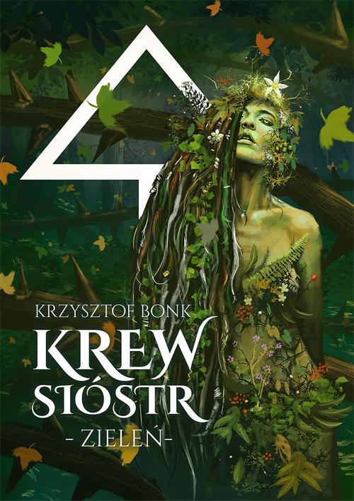 Tytuł: Krew sióstr. Zieleń
Autor: Krzysztof Bonk
Wydawnictwo: Wydawnictwo e-bookowo
Formaty: MOBI, EPUB