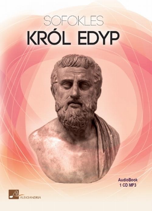 Tytuł: Król Edyp
Autor: Sofokles
Wydawnictwo: Aleksandria
Formaty: MP3