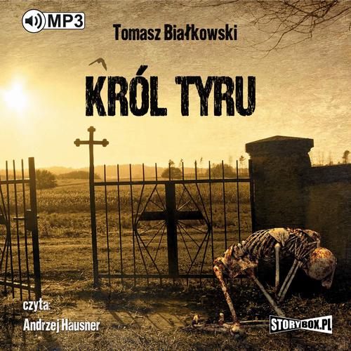 Tytuł: Król Tyru
Autor: Tomasz Białkowski
Wydawnictwo: Storybox
Formaty: MP3