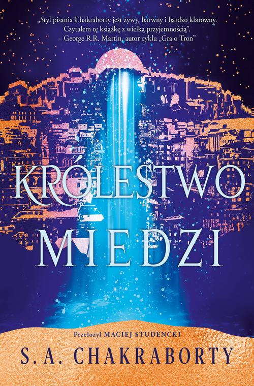 Tytuł: Królestwo Miedzi
Autor: S. A. Chakraborty
Wydawnictwo: We need YA
Formaty: EPUB, MOBI