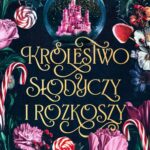 Królestwo słodyczy i rozkoszy. Wicked Darlings. Tom 1 — okładka e-booka