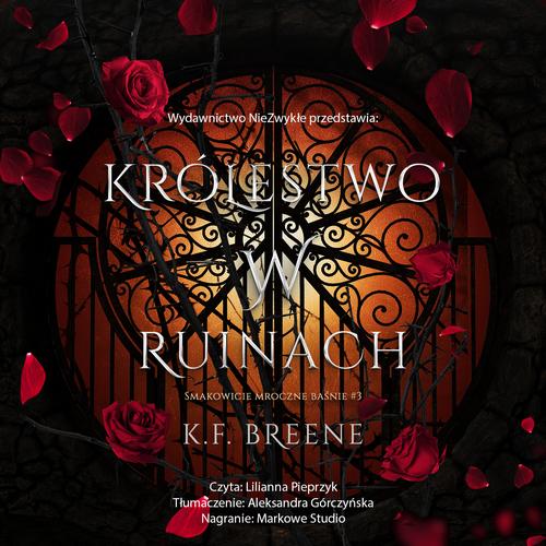 Tytuł: Królestwo w ruinach
Autor: K. F. Breene
Wydawnictwo: Nowe Strony
Formaty: MP3
