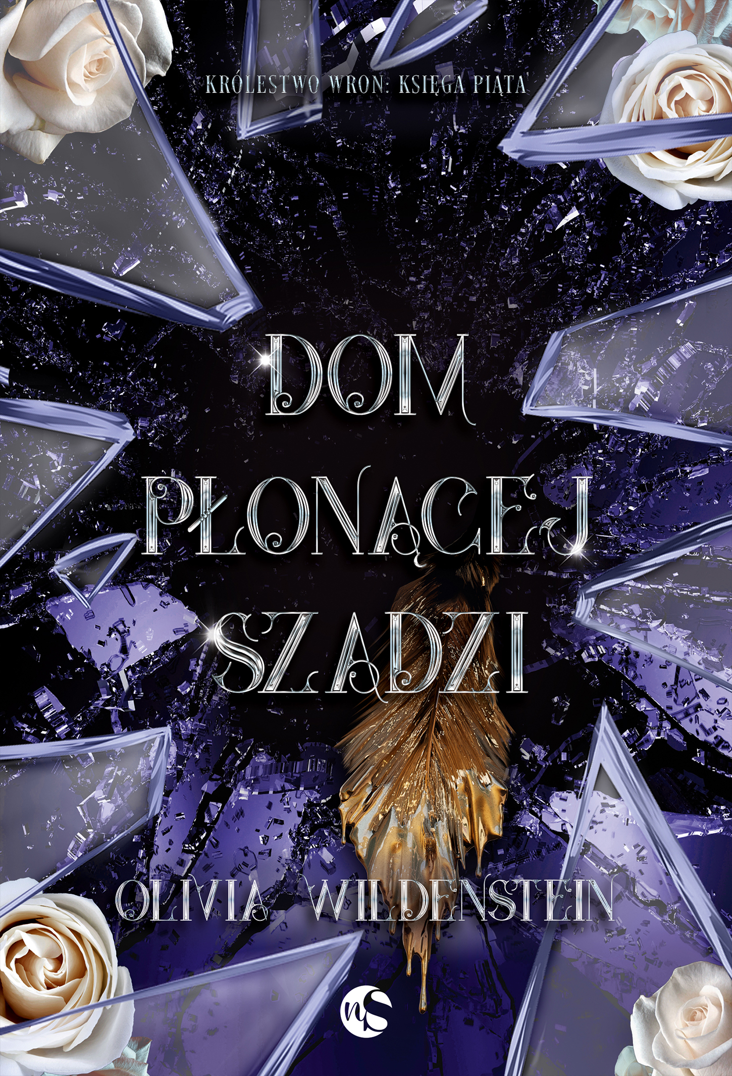 Tytuł: Królestwo Wron (#5). Dom płonącej szadzi
Autor: Olivia Wildenstein
Wydawnictwo: Nowe Strony
Formaty: EPUB, MOBI