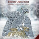 Tytuł: Królowa
Autor: Elżbieta Cherezińska
Wydawnictwo: Aleksandria
Formaty: MP3