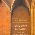 Tytuł: Królowa Jadwiga
Autor: Jerzy Wyrozumski
Wydawnictwo: Universitas
Formaty: PDF