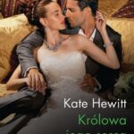 Tytuł: Królowa jego serca
Autor: Kate Hewitt
Wydawnictwo: Harlequin
Formaty: MOBI, EPUB