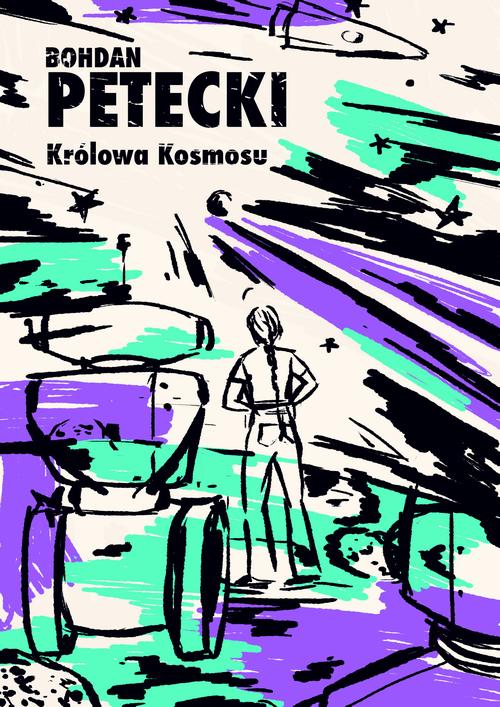 Tytuł: Królowa Kosmosu
Autor: Bohdan Petecki
Wydawnictwo: Estymator
Formaty: EPUB, PDF, MOBI