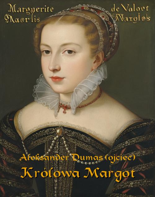 Tytuł: Królowa Margot
Autor: Aleksander Dumas
Wydawnictwo: Armoryka
Formaty: EPUB, MOBI