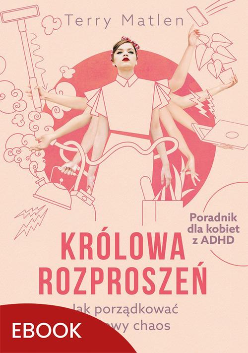Tytuł: Królowa rozproszeń
Autor: Terry Matlen
Wydawnictwo: Mando Inside
Formaty: EPUB, MOBI
