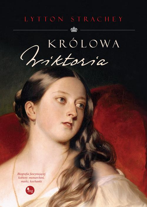 Tytuł: Królowa Wiktoria
Autor: Lytton Strachey
Wydawnictwo: MG
Formaty: EPUB, MOBI