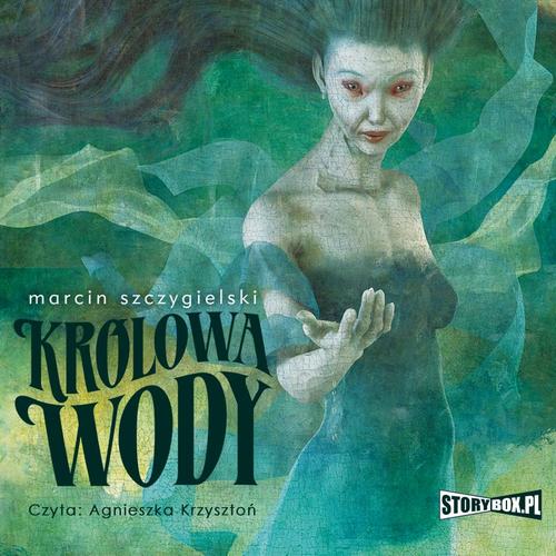 Tytuł: Królowa wody
Autor: Marcin Szczygielski
Wydawnictwo: Storybox
Formaty: MP3
