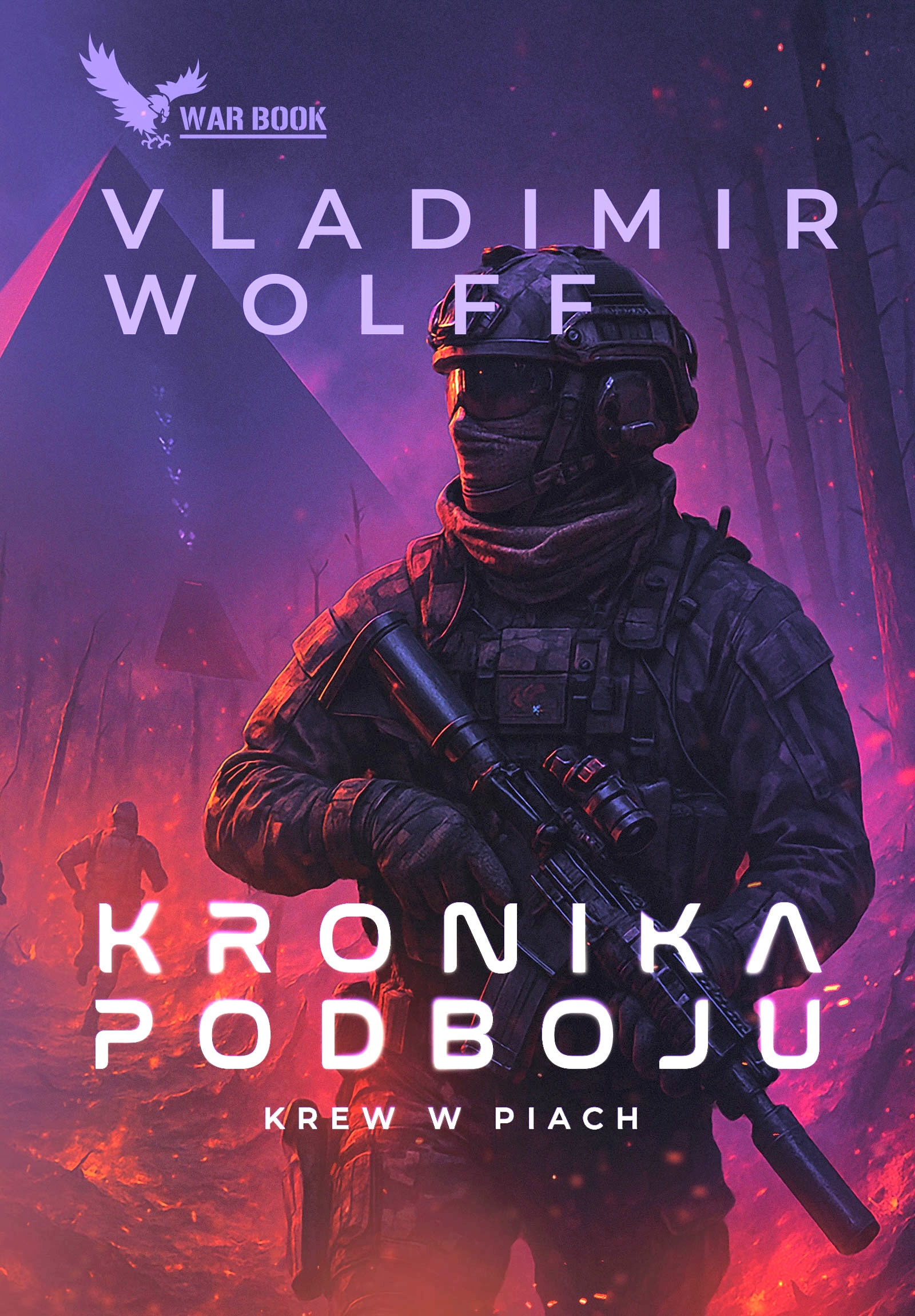 Tytuł: Kronika Podboju (#2). Krew w piach
Autor: Vladimir Wolff
Wydawnictwo: WARBOOK
Formaty: EPUB