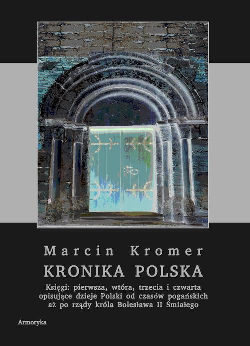 Kronika polska Marcina Kromera, tom 1 — okładka