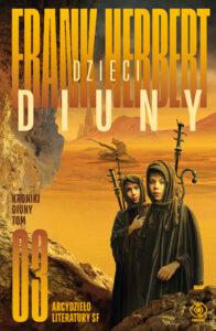 Tytuł: Kroniki Diuny (#3). Dzieci Diuny
Autor: Frank Herbert
Wydawnictwo: REBIS
Formaty: EPUB, MOBI