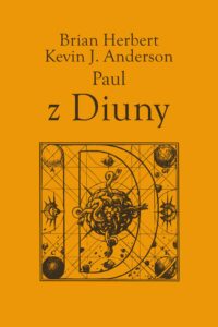 Tytuł: Kroniki Diuny. Paul z Diuny
Autor: Brian Herbert, Kevin J. Anderson
Wydawnictwo: REBIS
Formaty: EPUB, MOBI