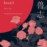 Tytuł: Kroniki dziwnych bestii
Autor: Yan Ge
Wydawnictwo: Tajfuny
Formaty: MOBI, EPUB