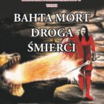 Tytuł: Kroniki nekromantów. Tom 2 Bahta Mort - Droga śmierci
Autor: Marek Tarnowicz
Wydawnictwo: Wydawnictwo e-bookowo
Formaty: EPUB, MOBI