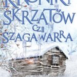 Kroniki skrzatów. Część II: Szagawarra — okładka e-booka