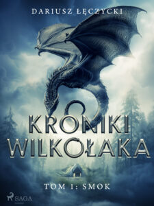 Kroniki Wilkołaka tom 1: Smok — okładka e-booka