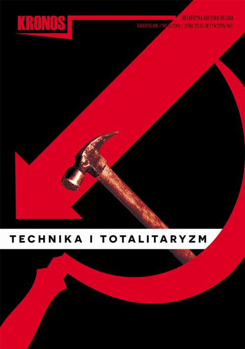 Tytuł: Kronos 3/2014. Technika i totalitaryzm
Autor: Praca zbiorowa
Wydawnictwo: Fundacja Cieszkowskiego
Formaty: EPUB, MOBI
