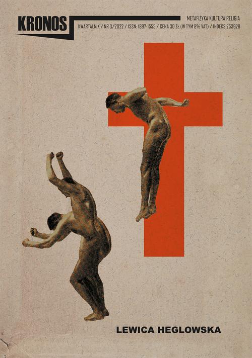 Tytuł: Kronos 3/2022. Lewica Heglowska
Autor: Opracowanie zbiorowe
Wydawnictwo: Fundacja Cieszkowskiego
Formaty: MOBI, EPUB