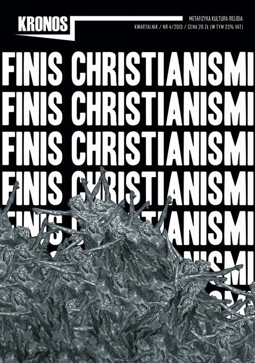 Kronos 4/2013. Finis Christianismi — okładka wydania