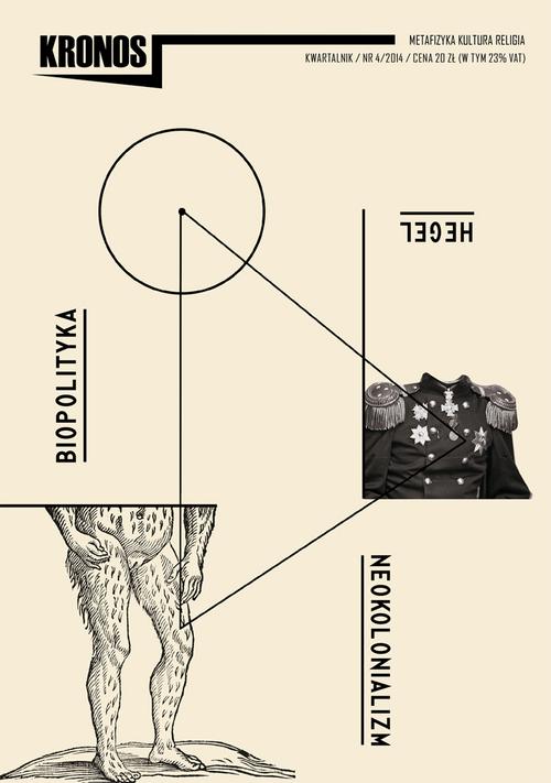 Kronos 4/2014. Hegel. Neokolonializm. Biopolityka — okładka wydania