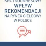 Krótkookresowy wpływ rekomendacji na rynek giełdowy w Polsce — okładka e-booka