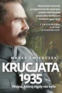 Tytuł: Krucjata 1935. Wojna, której nigdy nie było
Autor: Marek Świerczek
Wydawnictwo: Fronda
Formaty: EPUB, MOBI