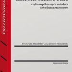 Kryminalistyka. Czyli o współczesnych metodach dowodzenia przestępstw — okładka e-booka