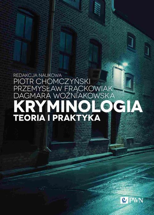 Kryminologia. Teoria i praktyka — okładka e-booka
