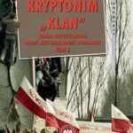 Kryptonim Klan Służba Bezpieczeństwa wobec NSZZ Solidarność w Gdańsku — okładka e-booka