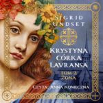 Krystyna córka Lavransa. Żona — okładka audiobooka