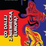 Tytuł: Krytyka Polityczna nr 34. Wydanie Specjalne: co dalej z niemiecką Europą
Autor: Praca zbiorowa
Wydawnictwo: Wydawnictwo Krytyki Politycznej
Formaty: MOBI, EPUB